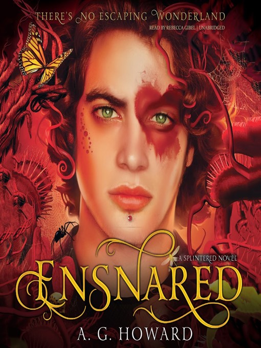 Title details for Ensnared by A. G. Howard - Wait list